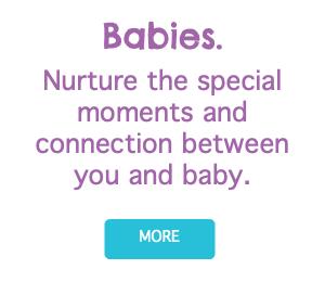 Babies. Nurture the special moments and connection between you and baby. ﷯